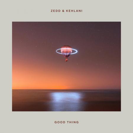 Zedd - , Kehlani - Good Thing