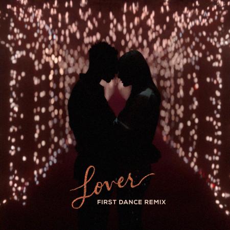 Taylor Swift - Lover (First Dance Remix)