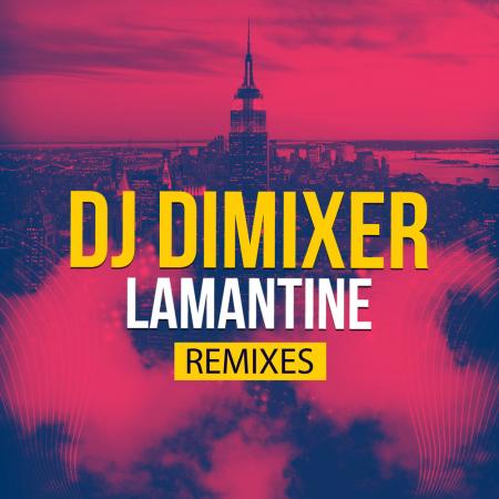 DJ DimixeR - Lamantine (Wallmers Remix)