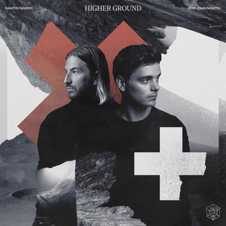 Martin Garrix - feat. John Martin - Higher Ground