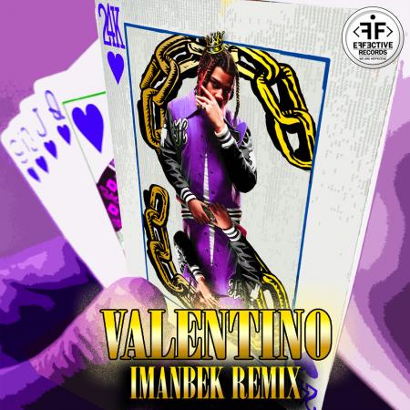 24kGoldn - & Imanbek - VALENTINO (Imanbek Remix)