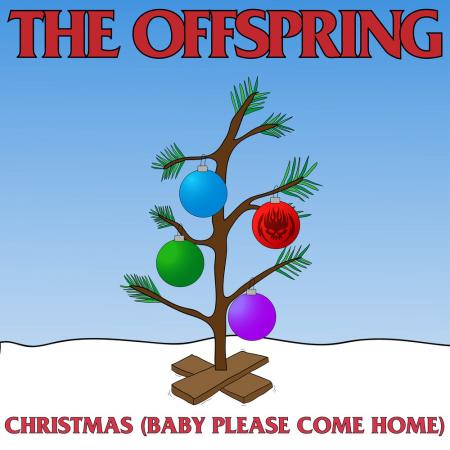 The Offspring - Christmas (Baby Please Come Home)