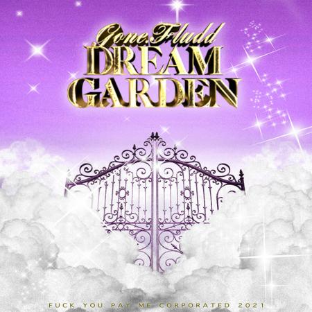 GONE.Fludd - DREAM GARDEN