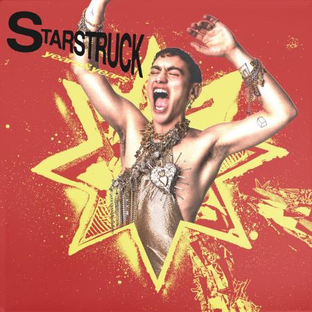 Years & Years - Starstruck