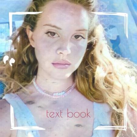 Lana Del Rey - Text Book