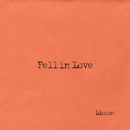 MACAN - Fell in Love