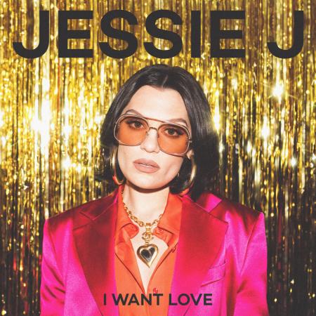 Jessie J - I Want Love