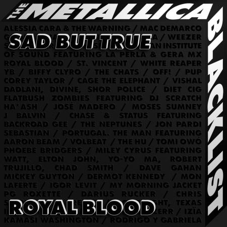 Royal Blood - Sad But True